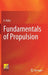 Fundamentals of Propulsion by V. Babu