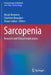 Sarcopenia: Research and Clinical Implications by Nicola Veronese