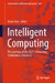 Intelligent Computing: Proceedings of the 2021 Computing Conference, Volume 2 by Kohei Arai