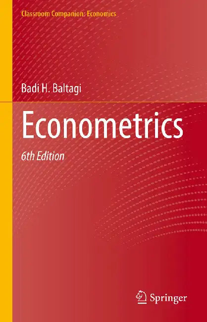 Econometrics by Badi H. Baltagi
