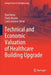 Technical and Economic Valuation of Healthcare Building Upgrade by Raul Berto