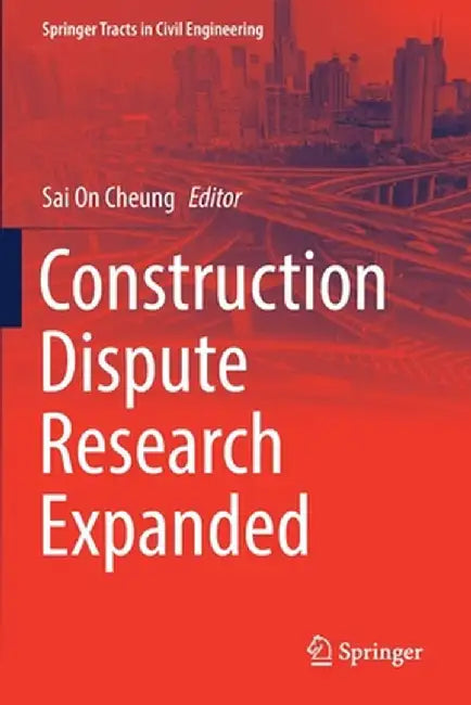Construction Dispute Research Expanded by Sai on Cheung