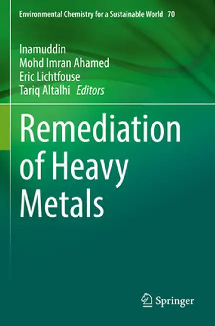Remediation of Heavy Metals by Inamuddin