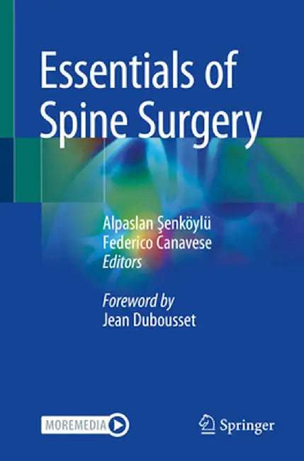 Essentials of Spine Surgery by Alpaslan Şenköylü