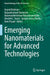 Emerging Nanomaterials for Advanced Technologies by Anand Krishnan