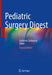 Pediatric Surgery Digest by Zacharias Zachariou