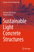 Sustainable Light Concrete Structures by Hertz/Kristian Dahl