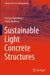 Sustainable Light Concrete Structures by Hertz, Kristian Dahl
