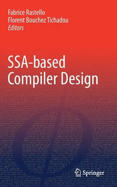 Ssa-Based Compiler Design by Rastello, Fabrice