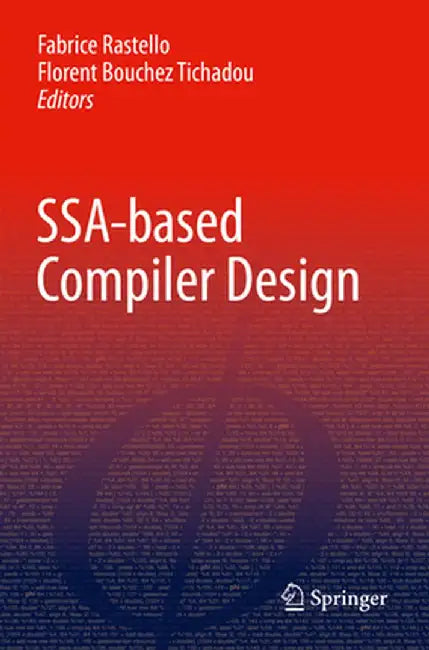 Ssa-Based Compiler Design by Fabrice Rastello