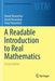 A Readable Introduction to Real Mathematics by Daniel Rosenthal, David Rosenthal