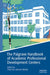 The Palgrave Handbook of Academic Professional Development Centers by Otherine Johnson Neisler