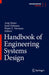 Handbook of Engineering Systems Design by Anja Maier