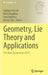 Geometry, Lie Theory and Applications: The Abel Symposium 2019 by Sigbjørn Hervik