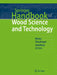 Springer Handbook of Wood Science and Technology by Peter Niemz