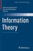 Information Theory: Poincaré Seminar 2018 by Bertrand Duplantier
