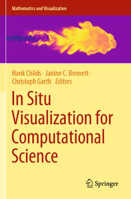 In Situ Visualization for Computational Science by Hank Childs