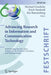 Advancing Research in Information and Communication Technology: Ifip's Exciting First 60+ Years, Views from the Technical Committees and Working Group by Michael Goedicke