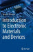 Introduction to Electronic Materials and Devices by Sergio M. Rezende