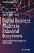 Digital Business Models in Industrial Ecosystems: Lessons Learned from Industry 4.0 Across Europe by Kai-Ingo Voigt