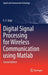 Digital Signal Processing for Wireless Communication using Matlab by E.S. Gopi