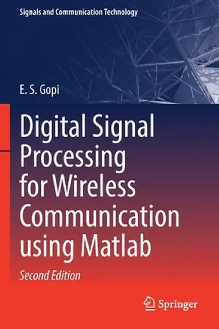 Digital Signal Processing for Wireless Communication Using MATLAB by E. S. Gopi