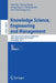 Knowledge Science, Engineering and Management: 14th International Conference, Ksem 2021, Tokyo, Japan, August 14-16, 2021, Proceedings, Part I by Han Qiu