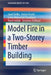 Model Fire in a Two-Storey Timber Building by Jozef Stefko