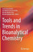Tools and Trends in Bioanalytical Chemistry by Lauro Tatsuo Kubota
