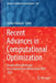 Recent Advances in Computational Optimization: Results of the Workshop on Computational Optimization Wco 2020 by Stefka Fidanova