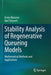 Stability Analysis of Regenerative Queueing Models: Mathematical Methods and Applications by Evsey Morozov