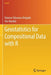 Geostatistics for Compositional Data with R by Raimon Tolosana-Delgado