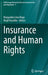 Insurance and Human Rights by Margarida Lima Rego