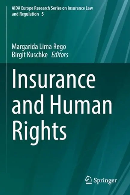 Insurance and Human Rights by Margarida Lima Rego