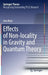 Effects of Non-Locality in Gravity and Quantum Theory by Jens Boos
