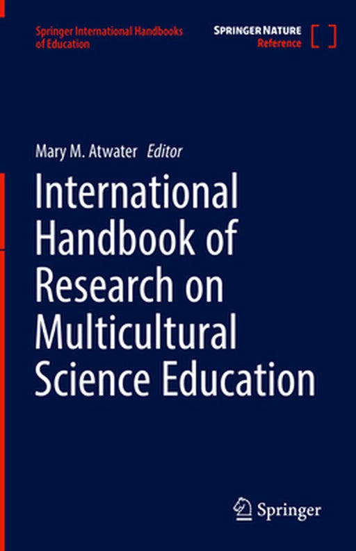 International Handbook of Research on Multicultural Science Education by Mary M. Atwater