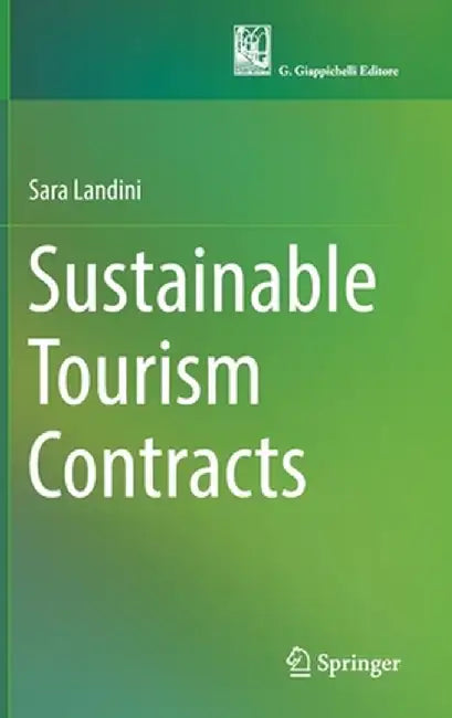 Sustainable Tourism Contracts by Sara Landini