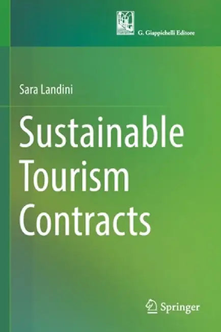 Sustainable Tourism Contracts by Sara Landini
