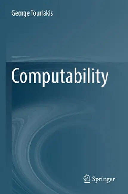 Computability by George Tourlakis