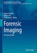 Forensic Imaging: A Practical Guide by Fabrice Dedouit