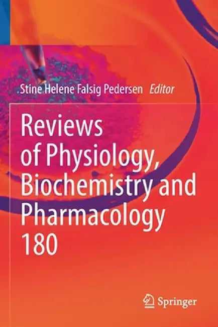 Reviews of Physiology, Biochemistry and Pharmacology by Stine Helene Falsig Pedersen
