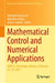 Mathematical Control and Numerical Applications: Jano13, Khouribga, Morocco, February 22-24, 2021 by Abdeljalil Nachaoui