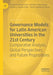Governance Models for Latin American Universities in the 21st Century: Comparative Analysis, Global Perspectives, and Future Propositions by Mohammad Ayub Khan