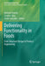 Delivering Functionality in Foods: From Structure Design to Product Engineering by António Vicente