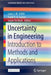 Uncertainty in Engineering: Introduction to Methods and Applications by Louis J. M. Aslett