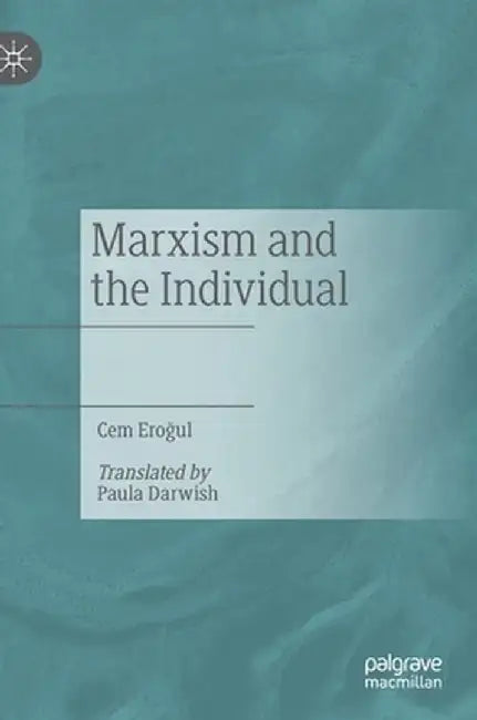 Marxism and the Individual by Cem Eroğul