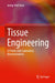 Tissue Engineering: A Primer with Laboratory Demonstrations by Jeong-Yeol Yoon