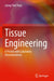 Tissue Engineering: A Primer with Laboratory Demonstrations by Jeong-Yeol Yoon