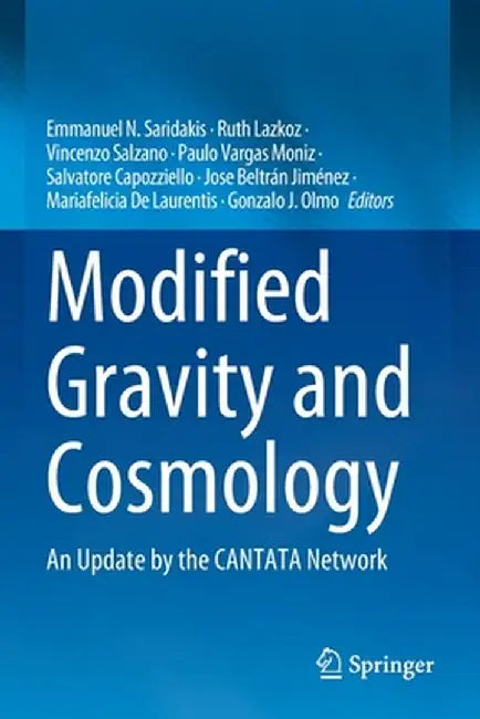 Modified Gravity and Cosmology: An Update by the Cantata Network by Emmanuel N. Saridakis