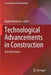 Technological Advancements in Construction: Selected Papers by Angela Mottaeva